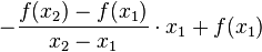-\frac{f(x_2)-f(x_1)}{x_2-x_1} \cdot{x_1} +f(x_1)