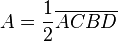 A =  \frac{1}{2}          \overline{AC}  \overline{BD}